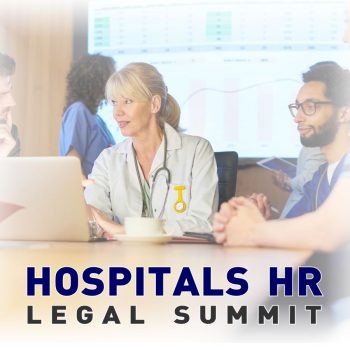 Hospitals HR Legal Summit